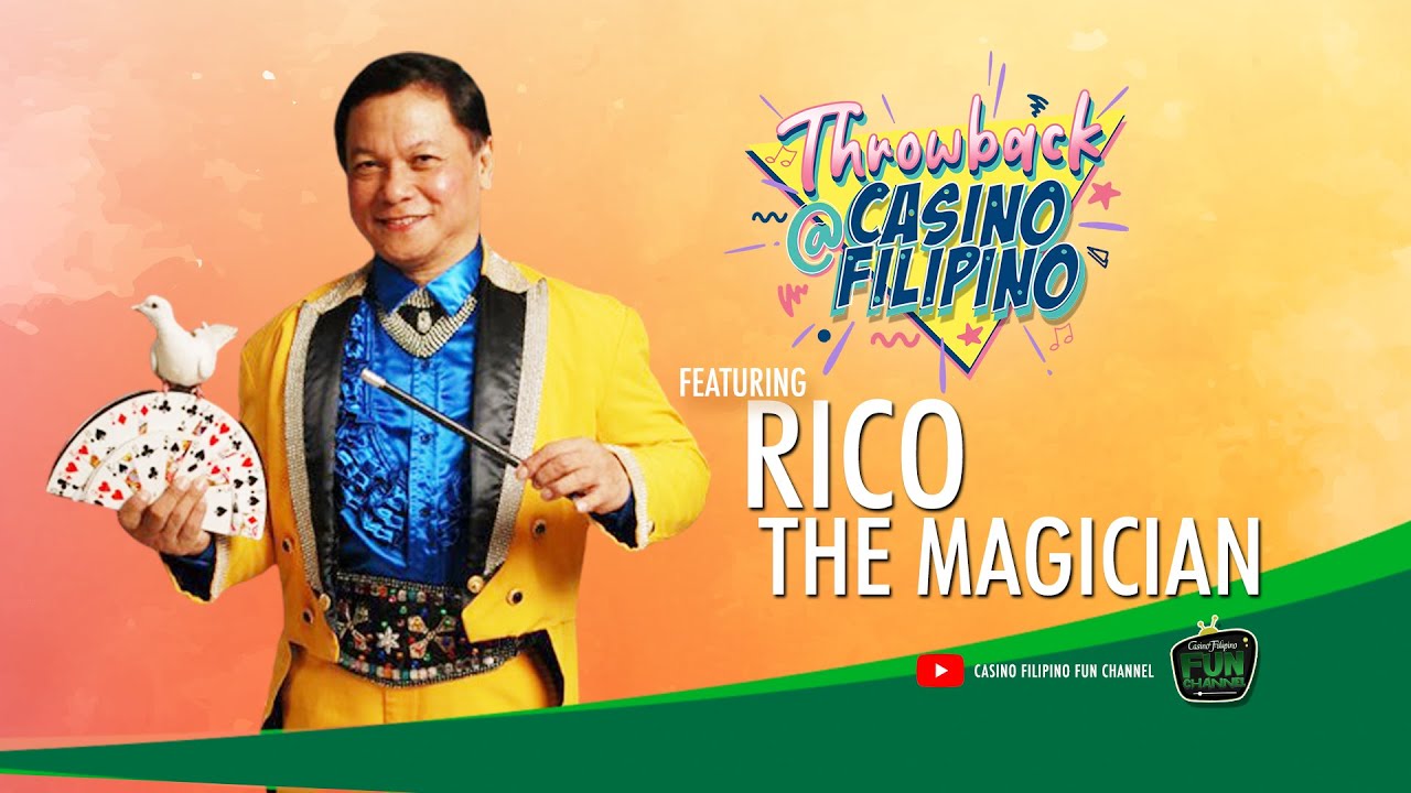 Rico | The Magician | Throwback @ Casino Filipino | Casino Filipino Pavilion