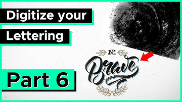 How to Digitize Your Lettering (Part 6) - ADDING TEXTURES TO LETTERING