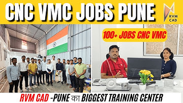 CNC VMC Jobs in Pune | RVM CAD is now in Pune - India