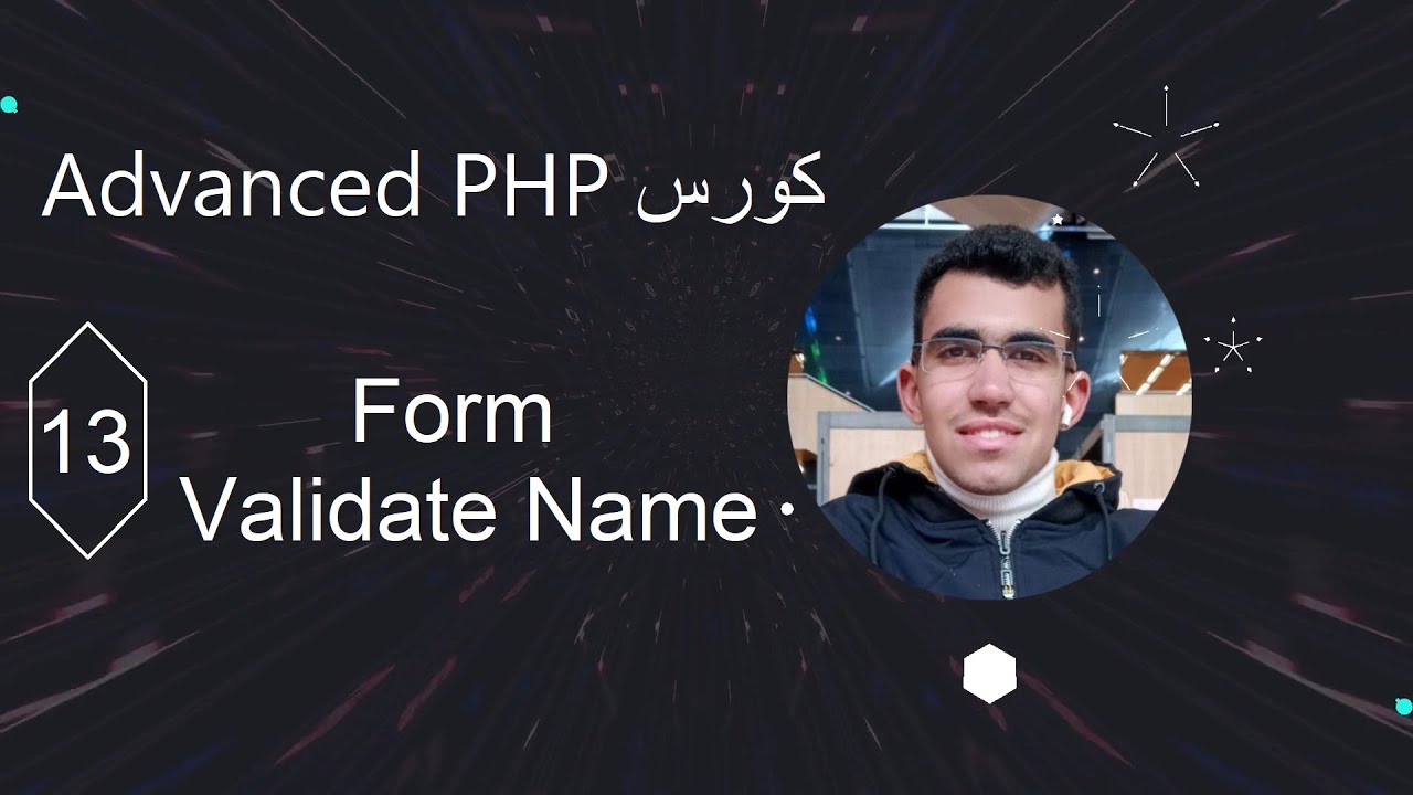 شرح PHP Forms – Validate Name | التحقق من الاسم في PHP خطوة بخطوة 📌 ...