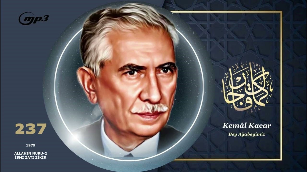 237 - 1979 allahın nuru-2 ismi zatı zikir ( Kemal Kacar ba )