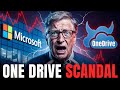 Bill Gates PANICS: Microsoft CAUGHT Using OneDrive to STEAL User Files!