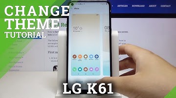 How to Change Theme in LG K61 – Set Up Theme