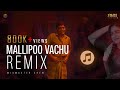 Mallipoo vachu melody folk remix  dj love rajesh  vtk movie  gautham vasudev menon