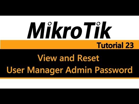 MikroTik Tutorial 23 - How to view and reset User Manager Admin Password (Hotspot)