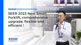 SEER 2023 New Smart Forklift, comprehensive upgrade, flexible and efficient !