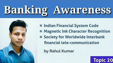 IFSC || MICR || SWIFT Code || Banking Awareness