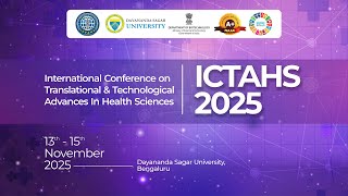 ICTAHS 2025 | DAYANANDA SAGAR UNIVERSITY | DAY 2