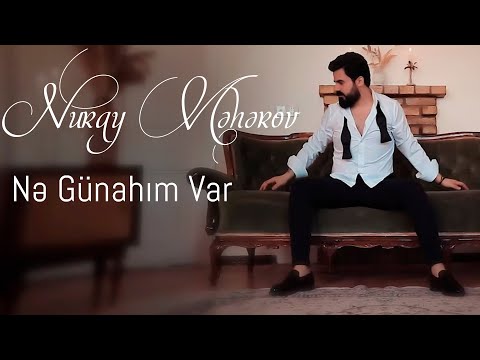 Nuray Məhərov - Ne Gunahim Var 2022 (Yeni klip)