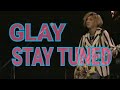 【GLAY】STAY TUNED 【音作りは説明欄へ!】