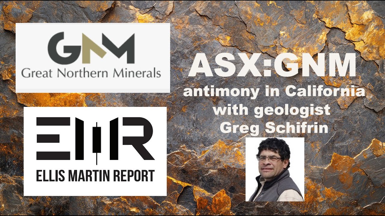 Эллис Мартин – Грег Шифрин из Great Northern Minerals – проект «Редкие земли, сурьма и катализиру...