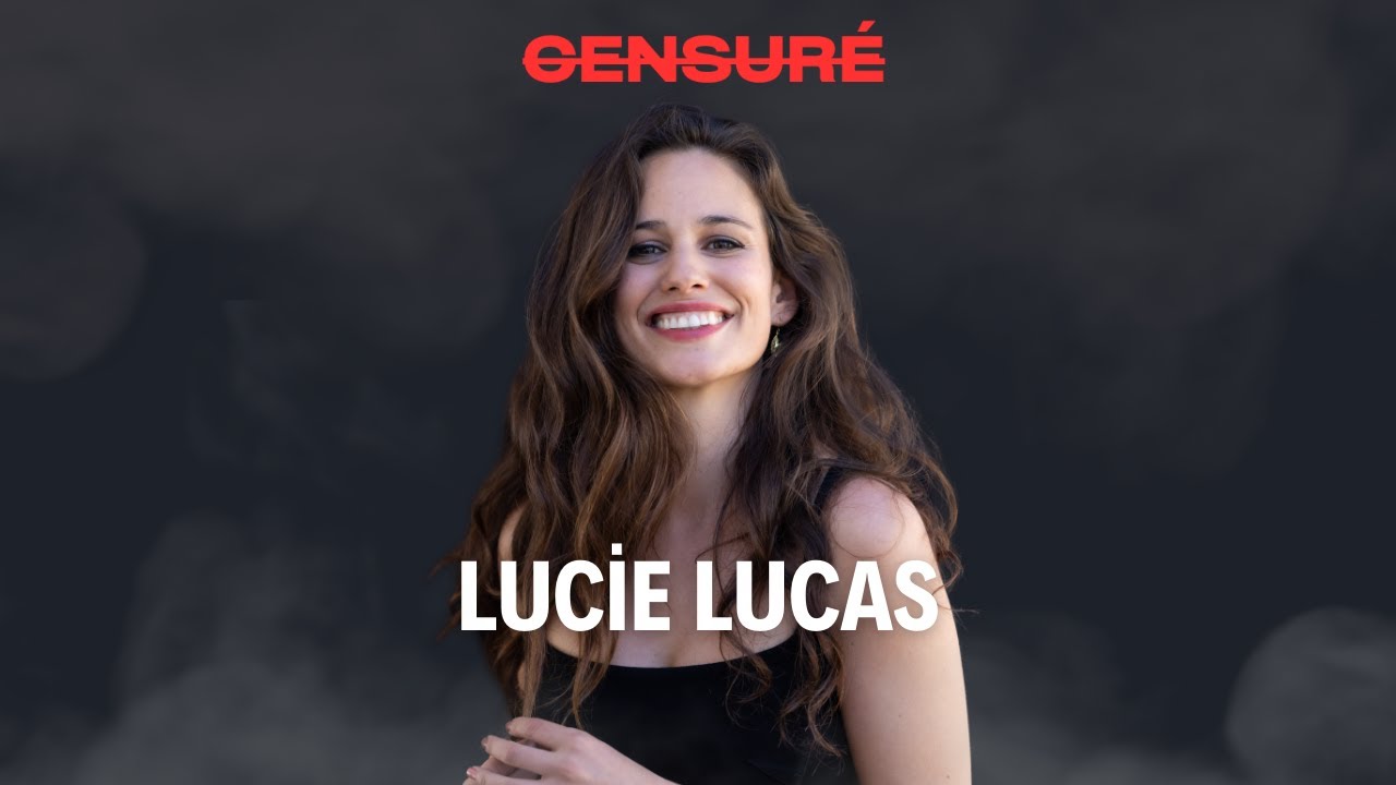 Lucie Lucas : 