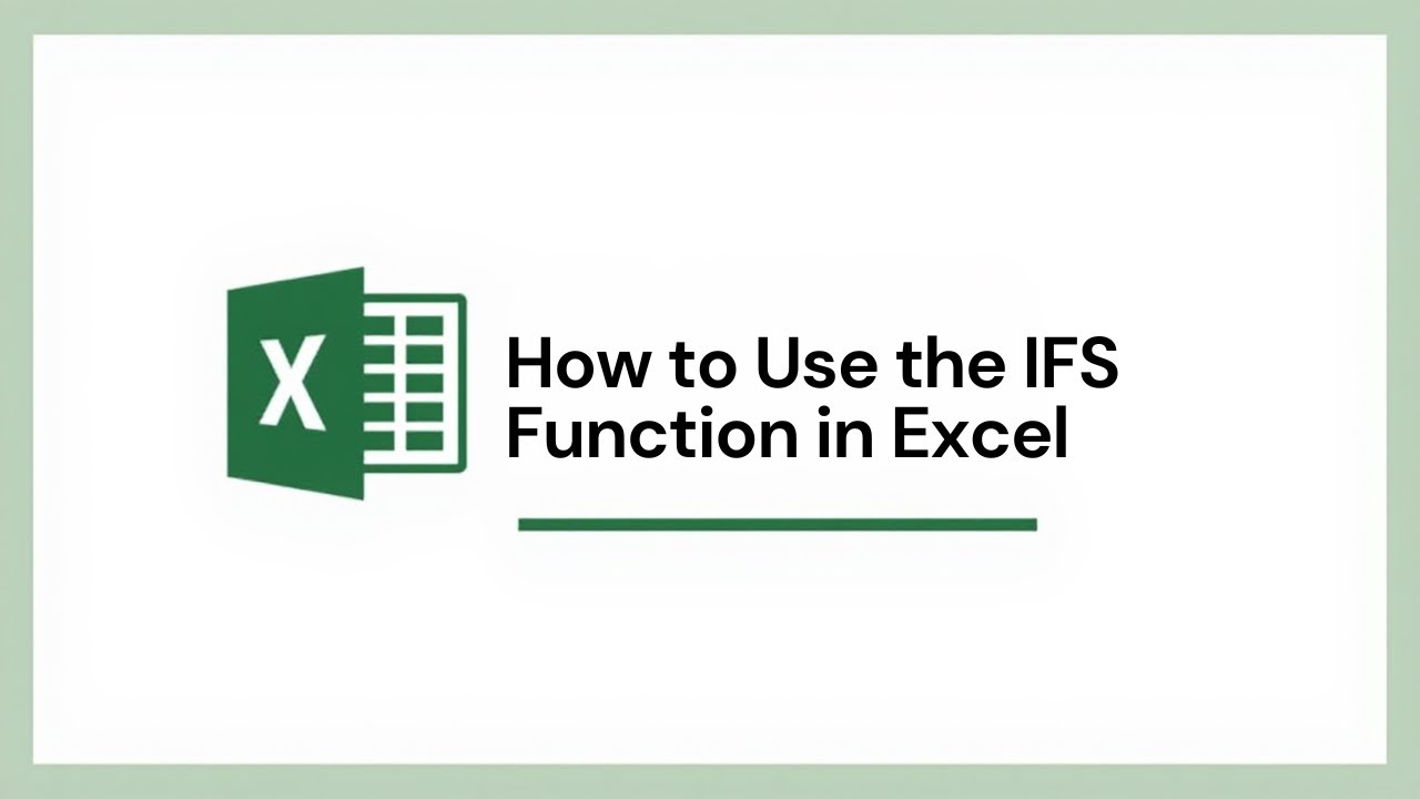 How to Use the IFS Function in Excel