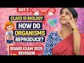 Live Class 10 Biology Day 2 | How Do Organisms Reproduce? | Board Exam 2026 Revision |#garimashukla