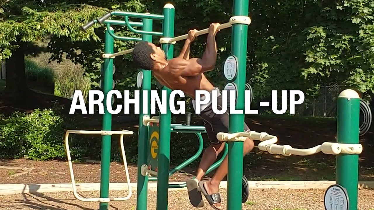 Arching Pullup Technique YouTube