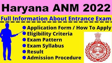 Haryana ANM 2022: Notification, Dates, Application, Eligibility, Pattern, Syllabus, Admit Card