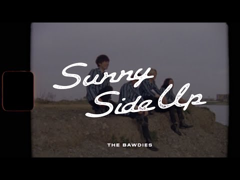 「SUNNY SIDE UP」Music Video