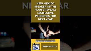 New Mexico Speaker of the House reveals legislative priorities for next year