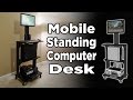 Mobile Stand Up Computer Desk - 186 Mobile Stand Up Computer Desk - 186