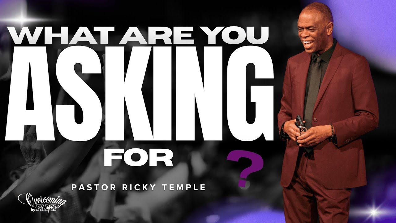 Pastor Ricky Turner What Are We Asking God About Our Money? | Pastor Ricky Temple - YouTube