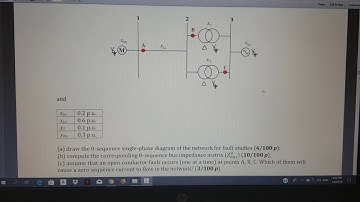 Z bus (impedance matrix) formation using O (zero) Sequence circuit A practical example 10