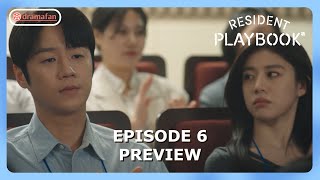 Resident Playbook Episode 6 Preview & Spoiler [ENG SUB]