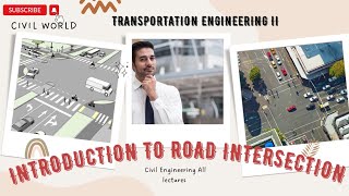 Road Intersection | Transportation Engineering II | Lecture 1 #transportation #civilengineering