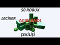 50 ROBUX ÇEKİLİŞ SONUÇLARI !!!