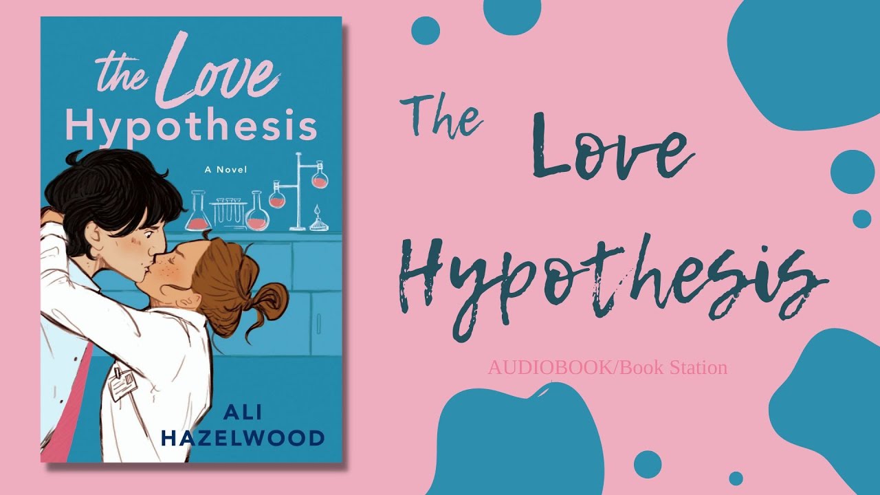 the love hypothesis ali hazelwood audiobook free