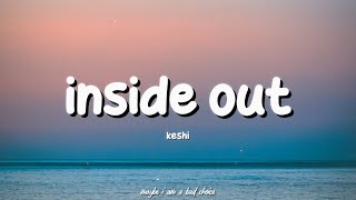 Download Lagu keshi - inside out (lyrics) MP3 Download Lagu keshi - inside out (lyrics) MP3
