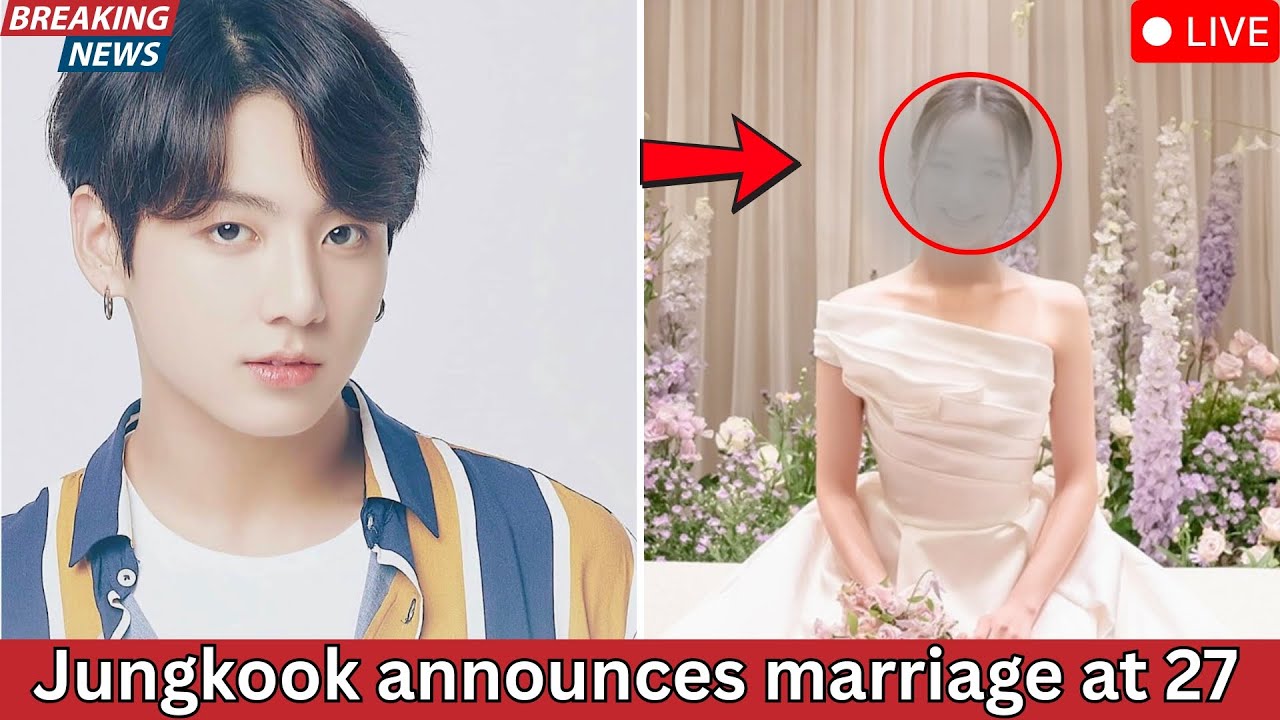 Jungkook announces marriage at 27 – the shocking identity of the bride