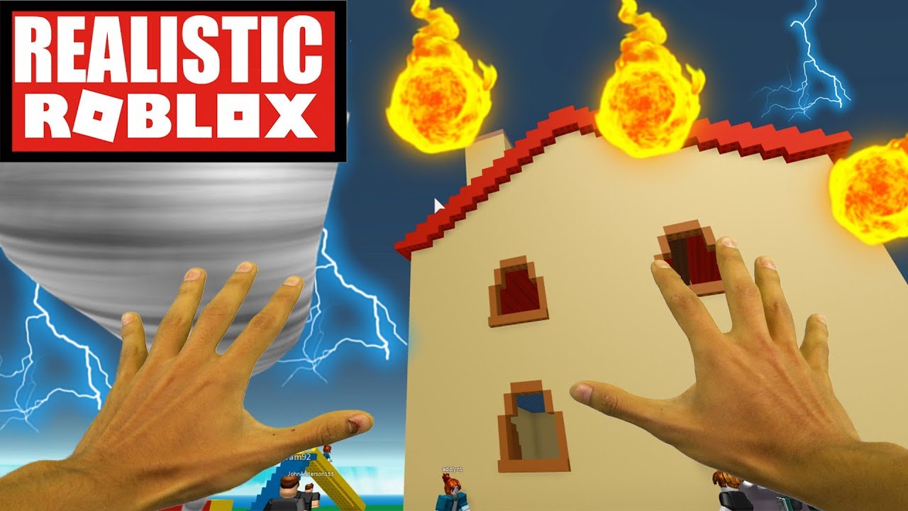 Realistic Roblox - SURVIVE THE NATURAL DISASTERS IN ROBLOX !