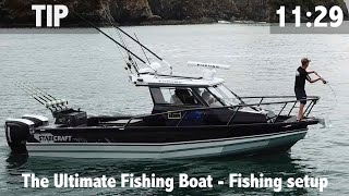How to set up the Ultimate Fishing Boat for Sports Fishing