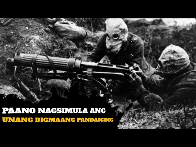 PAANO NAGSIMULA ANG UNANG DIGMAANG PANDAIGDIG | WORLD WAR 1 | THE GREAT WAR class=