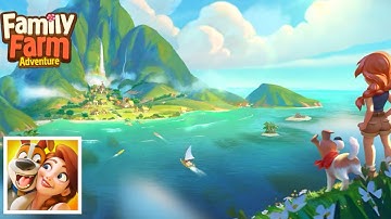 Family Farm Adventure - Gameplay Walkthrough Part 1