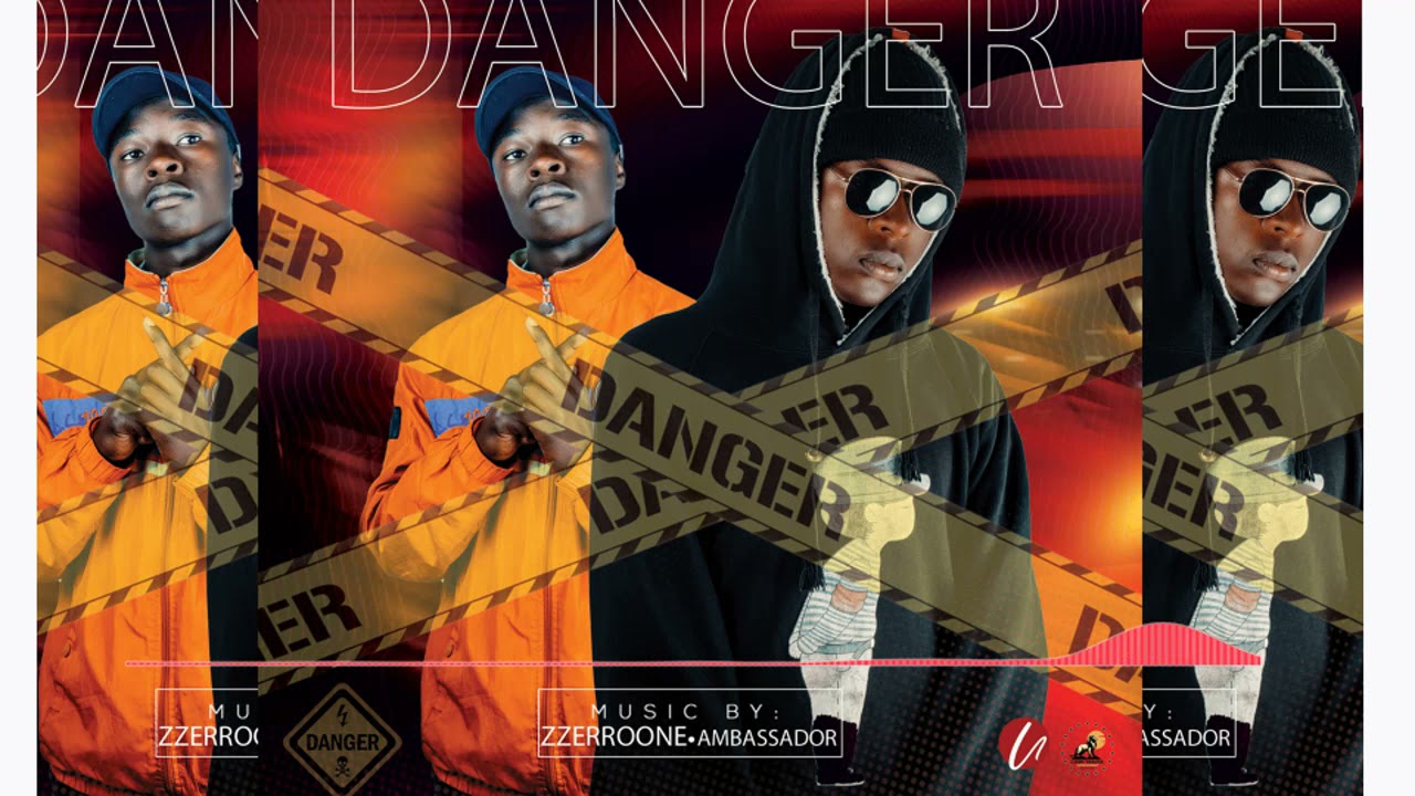 DANGER FREESTYLE BY ZZERROONE RALPH FT AMBASSODOR OFFICIAL AUDIO
