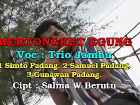 Lagu Pakpak - Mertongket Egung