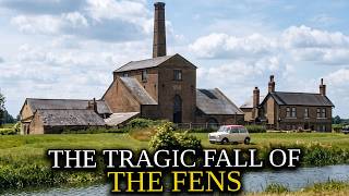 How One Family Wiped England's Biggest Wetland Off the Map: The Fens