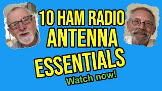 10 Ham Radio Antenna Essentials -- HF and More