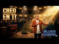 CREO EN TI COVER GOSPEL| Canción Cristiana Completa