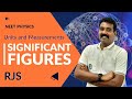 Significant Figures | Class 11 | NEET PHYSICS | Units and Measurements | RJS #neetphysicstamil