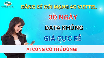 Cách Đăng Ký Gói Mạng 4G Viettel 30 Ngày – Data Khủng, Giá Cực Rẻ, Ai Cũng Có Thể Dùng! #trending