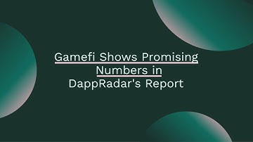 Gamefi Enjoys Good Run, Metacade a Top Platform: 2023 Report - Gaming News