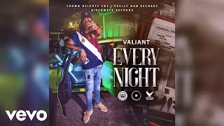 Valiant, Skelly Dan - Every Night |  Audio