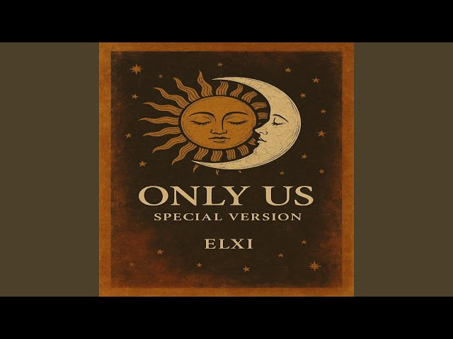 Only Us (Special Version)