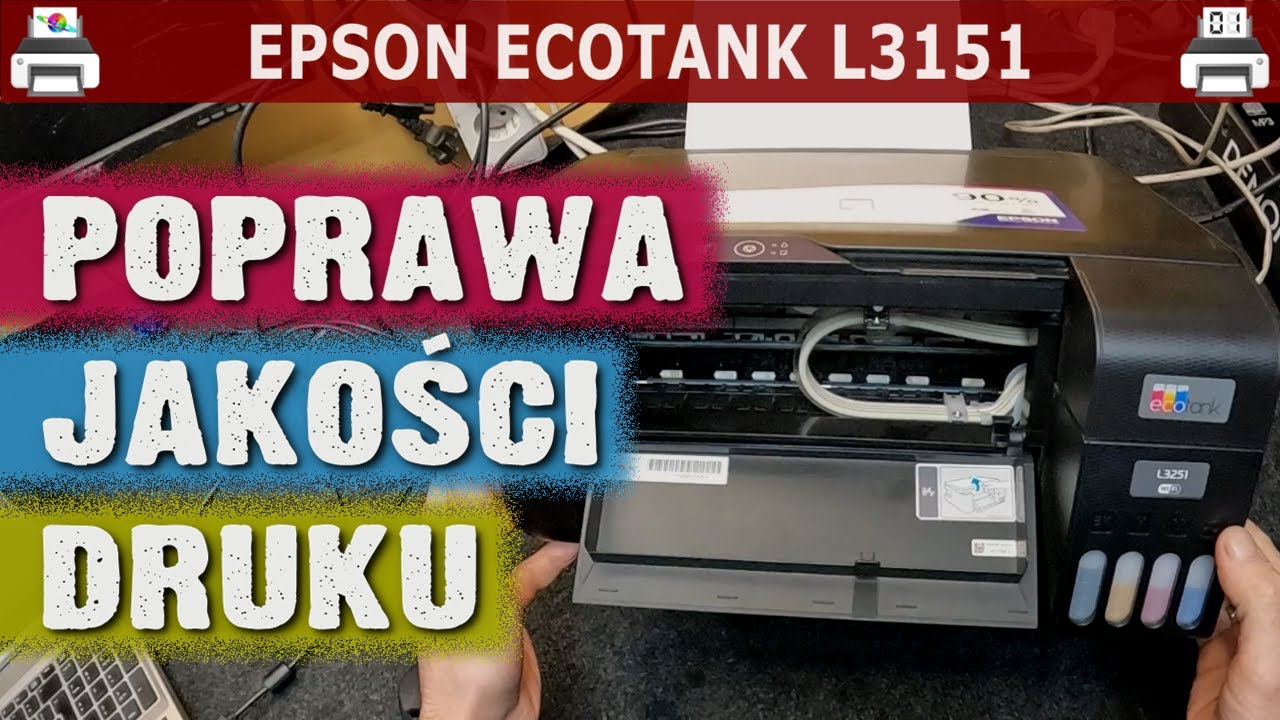EPSON ECOTANK L3151 🖨️ Poprawa jakości druku