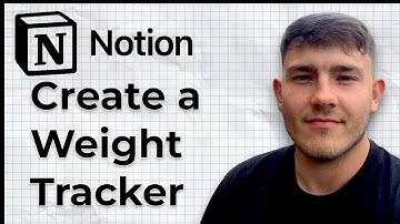 How To Create A Notion Weight Tracker For Weight Gain & Loss (2025 Guide)