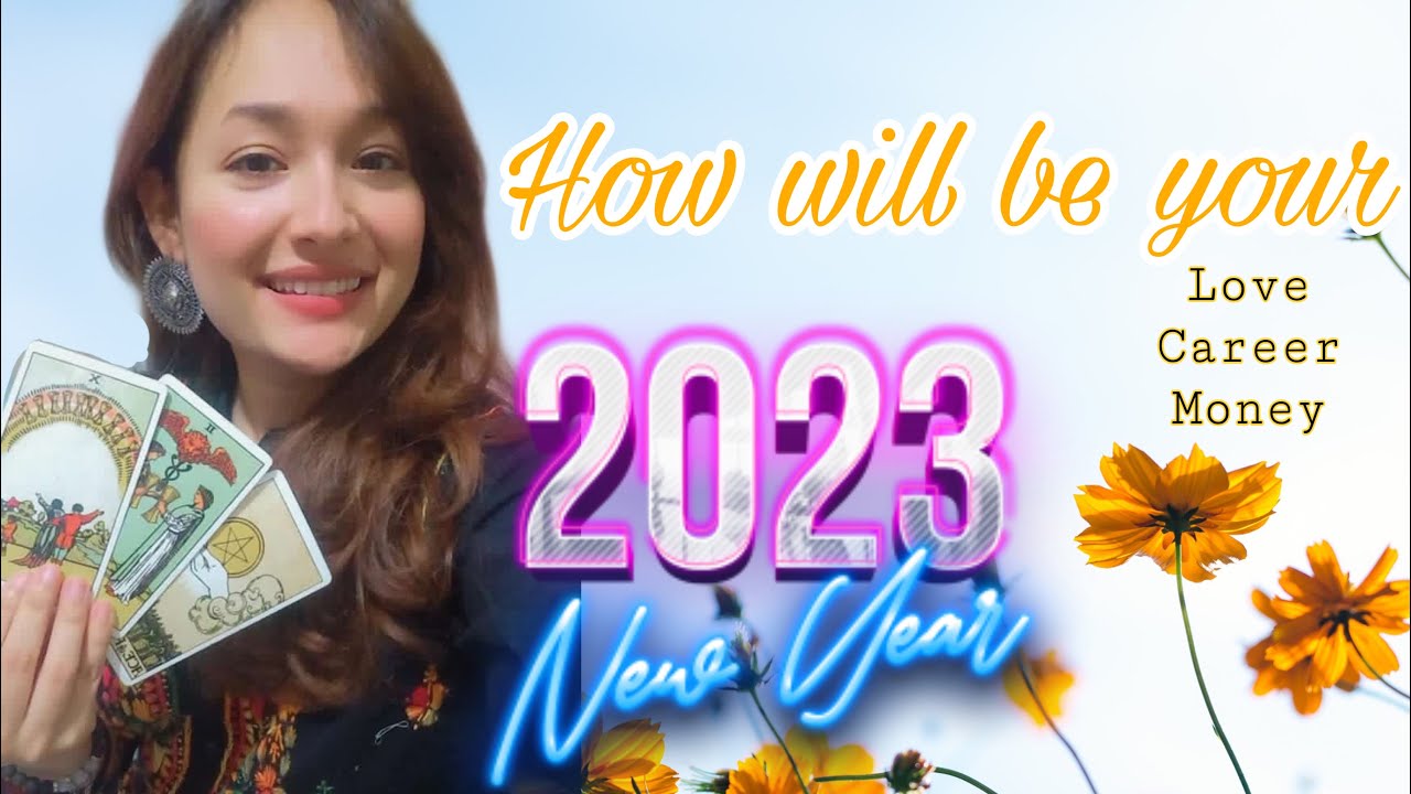 2023 How Will Be Year 2023 For You 2023 Predictions 2023 how will be year 2023 for you 2023 predictions