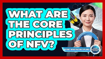What Are the Core Principles of NFV?