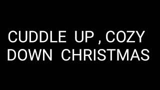 Dolly Parton - Cuddle Up, Cozy Down Christmas (Lyrics)